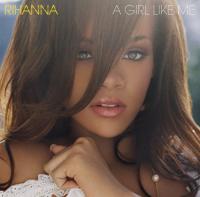 Rihanna  Girl Like Me.